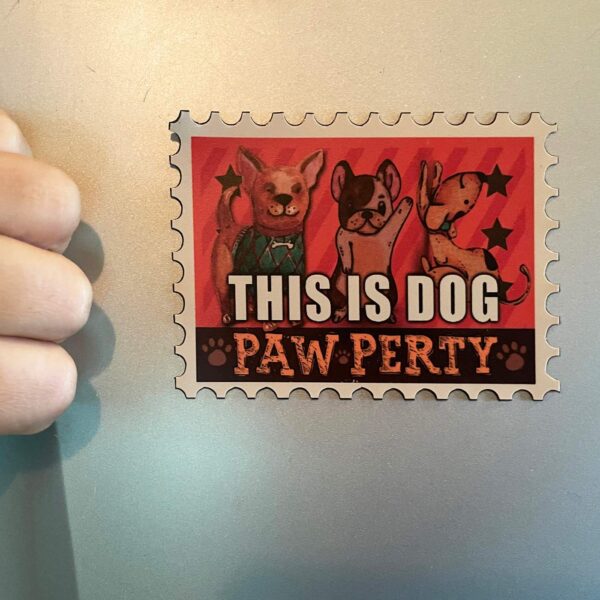 Dog Pawperty Magnet - Image 2