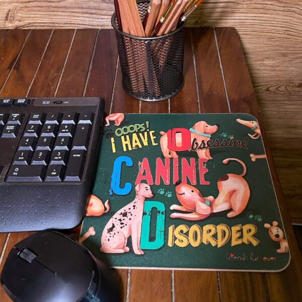 Obsessive Canine Disorder Mouse Pads - Image 2