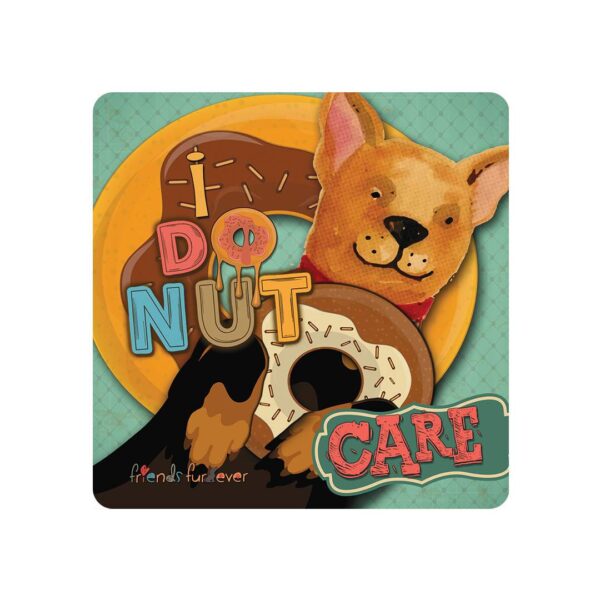 I DO NUT Care Magnet