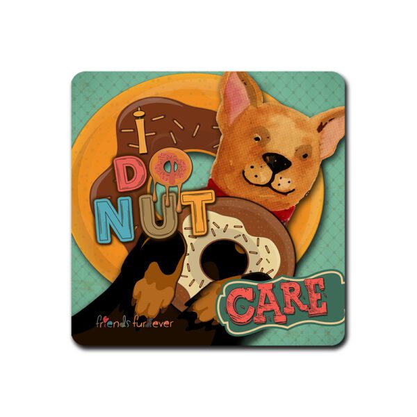 I DO NUT Care Coaster